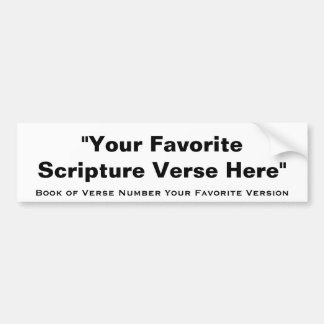 Your Favourite Bible Scripture Here Bumper Sticker