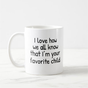 Your Favourite Child Coffee Mug