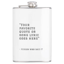 Your favourite quote or song lyrics - custom Whisk