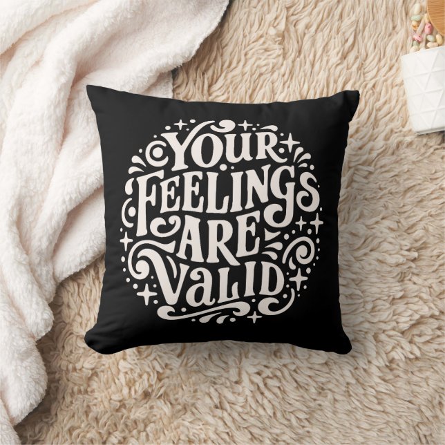 Your feelings are valid emotional support cushion (Blanket)
