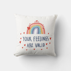 Your Feelings Are Valid Mental Health Awareness Cushion
