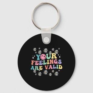 Your Feelings Are Valid-mental Health Awareness Mo Key Ring