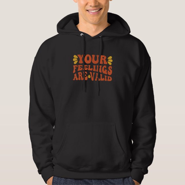 Your Feelings Are Valid Mental Health Awareness Su Hoodie (Front)