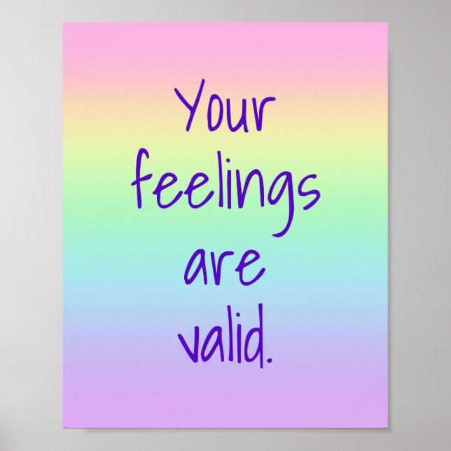 Your Feelings are Valid Rainbow Poster (Front)