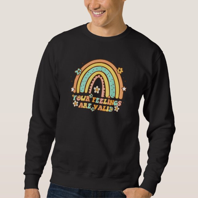Your Feelings Are Valid Retro Rainbow Mental Healt Sweatshirt (Front)