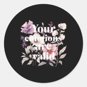 Your Feelings Are Valid Sticker
