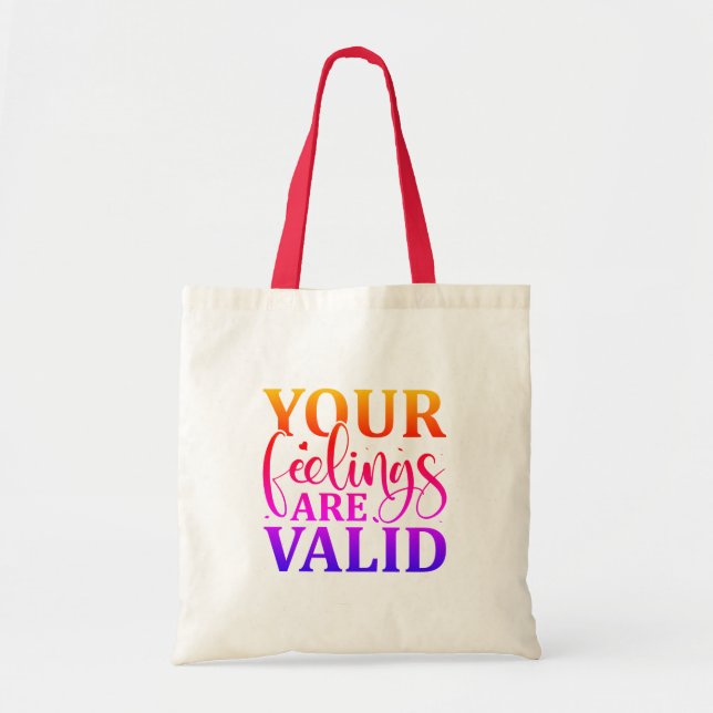 Your feelings are valid tote bag (Front)