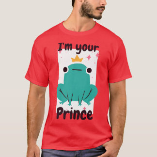Your Frog PrinceFunny Fairy Tale Design T-Shirt