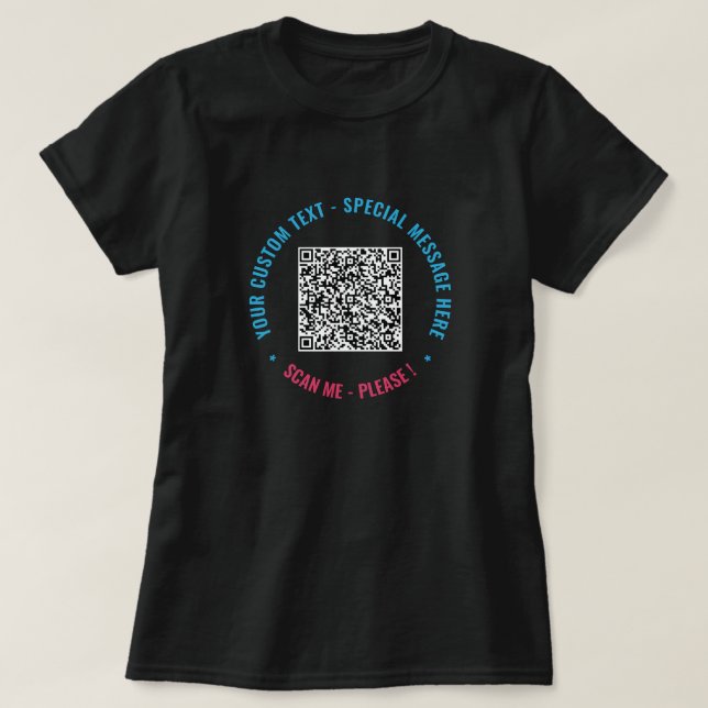 Your Funny QR Code T-Shirt Example Add Custom Text (Design Front)