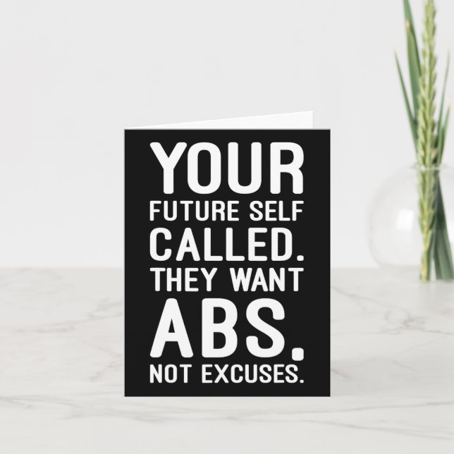 Your Future Self Called. They Want Abs  Card (Front)