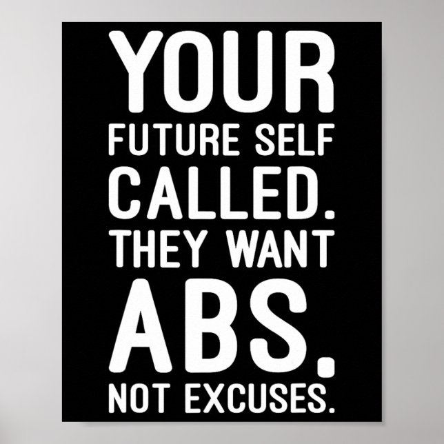 Your Future Self Called. They Want Abs  Poster (Front)