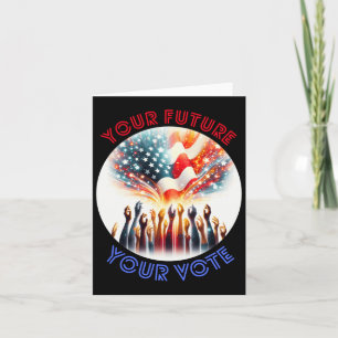 Your Future Your Vote S 2024 Sticker  Card