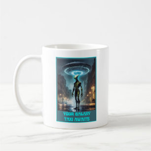 Your Galaxy Taxi Awaits Coffee Mug