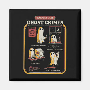 Your Ghost Crimes Funny Halloween Magnet