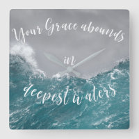 Your Grace Abounds in Deepest Waters Quote Faith