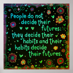 Your Habits Become You Quote Inspirivity Poster