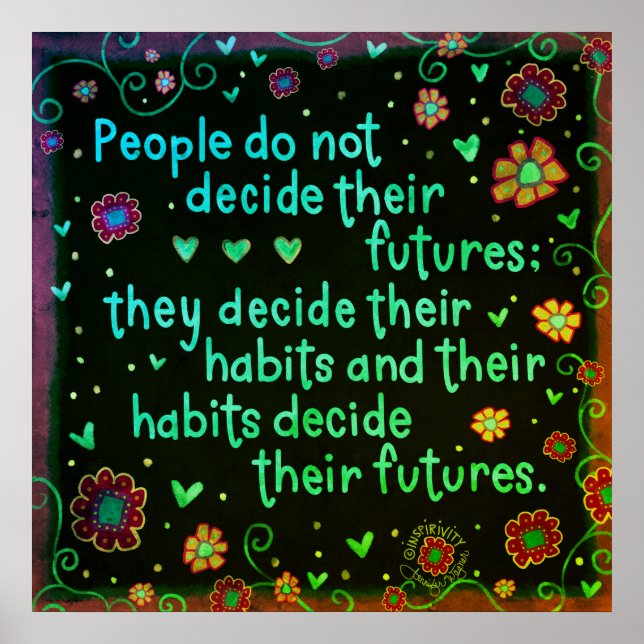 Your Habits Become You Quote Inspirivity Poster (Front)