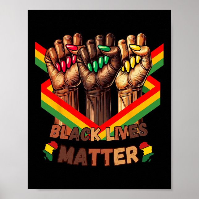 Your Hands Create Better World Black Lives Problem Poster (Front)
