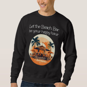 Your happy Hour in Cocktail Bar close to Sea Sweatshirt