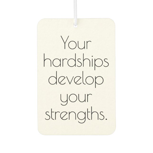 Your Hardships Air Freshener (Front)