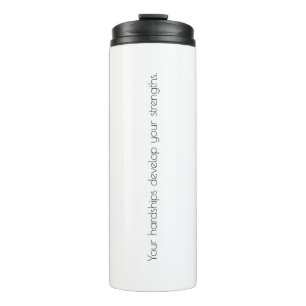 Your Hardships Thermal Tumbler