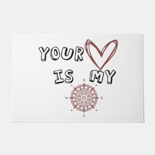 Your Heart is my Compass Doormat