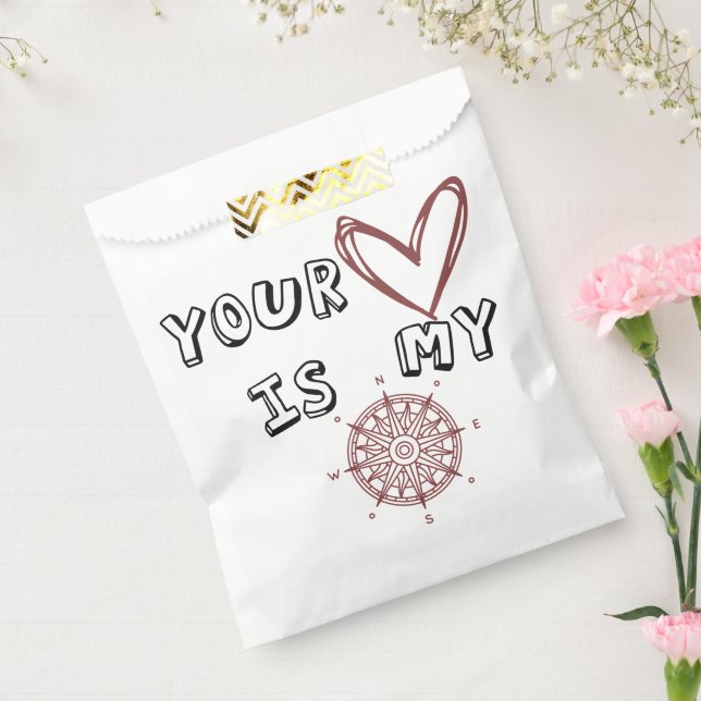 Your Heart is my Compass       Favour Bag (Sealed)