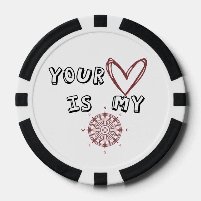 Your Heart is my Compass             Poker Chips (Front)