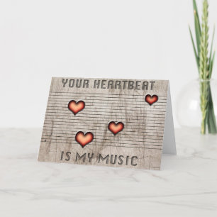 Your heartbeat is my music romatic greetingcard card