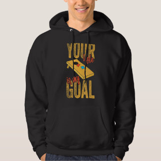 Your Hole Is My Goal Cornhole Apparel Bean Bag 1 Hoodie