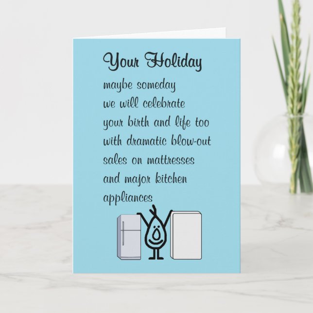 Your Holiday A Funny Happy Birthday Poem Card (Front)