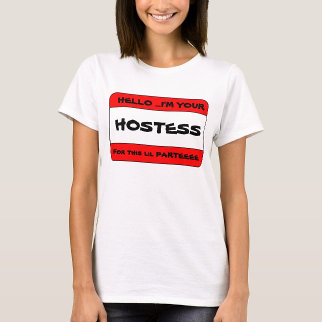 Your Hostess T-Shirt (Front)