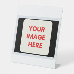 Your Image Here Pedestal Sign