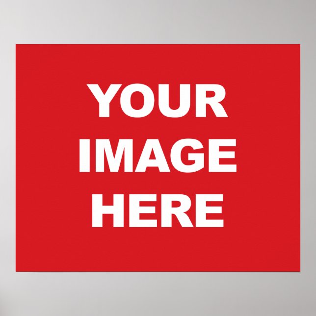 YOUR IMAGE HERE POSTER (Front)