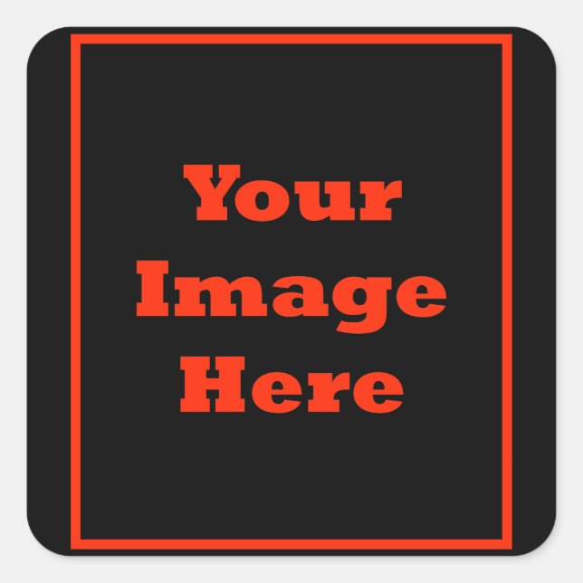 Your Image Here (Vertical) Square Sticker (Front)