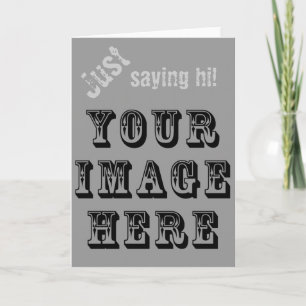 Your Image on Card