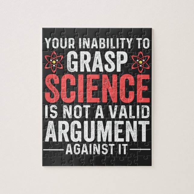 Your Inability To Grasp Science Jigsaw Puzzle (Vertical)