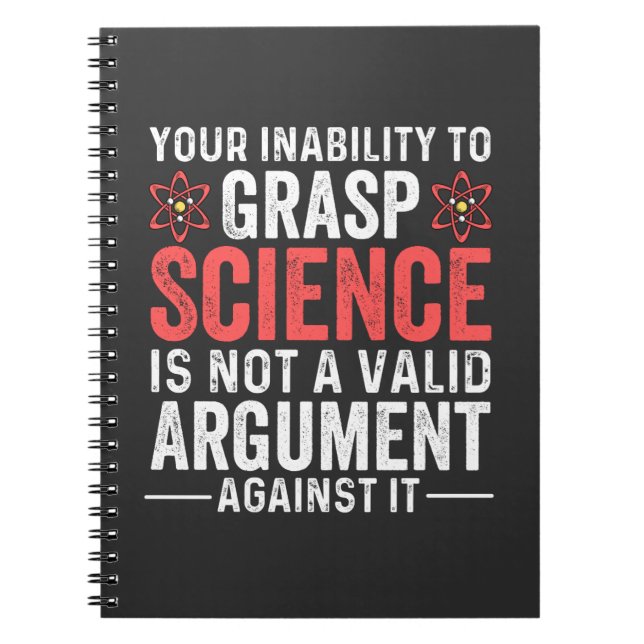 Your Inability To Grasp Science Notebook (Front)