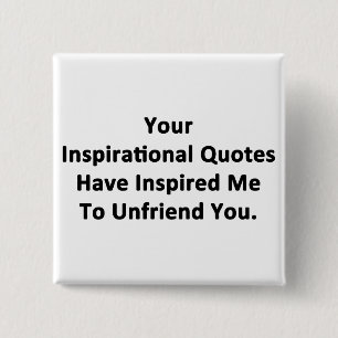 Your Inspirational Quotes 15 Cm Square Badge