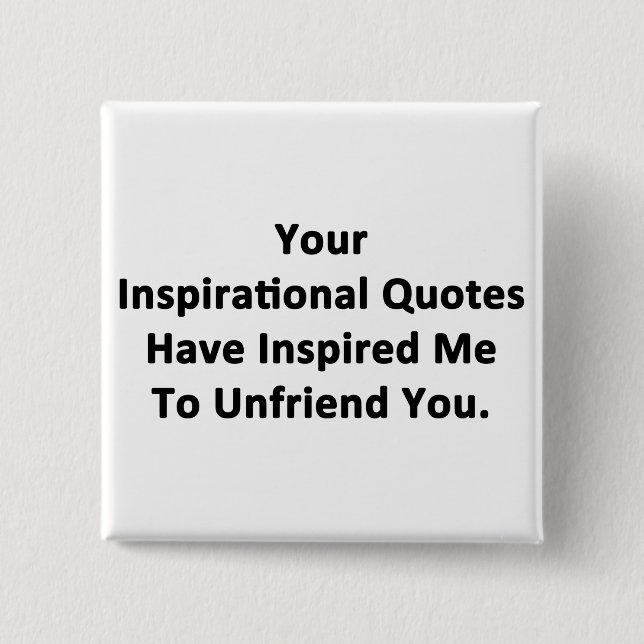 Your Inspirational Quotes 15 Cm Square Badge (Front)