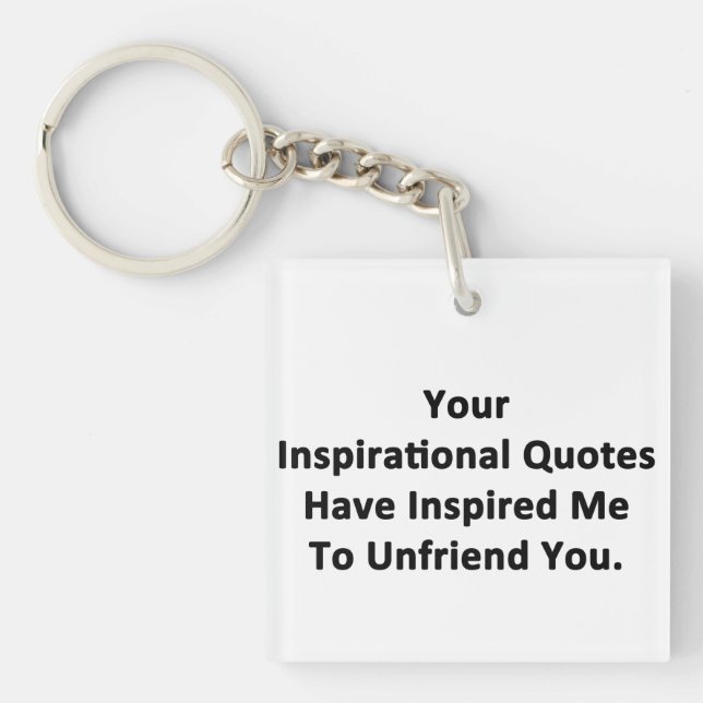 Your Inspirational Quotes Key Ring (Front)