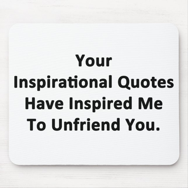 Your Inspirational Quotes Mouse Pad (Front)