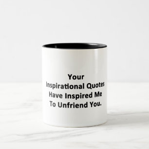 Your Inspirational Quotes Two-Tone Coffee Mug