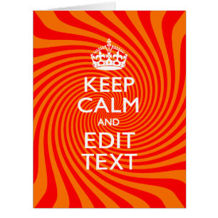 Your Keep Calm Saying on Vibrant Orange Swirl