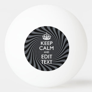 Your Keep Calm Text on Black Swirl Ping Pong Ball