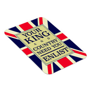 Your King and Country need you Enlist. Magnet