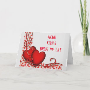 YOUR KISSES BRING ME LIFE-WILL U BE MY WIFE? CARD