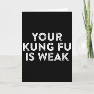 Your Kung Fu Is Weak Hacker Martial Arts Karate Qu Card