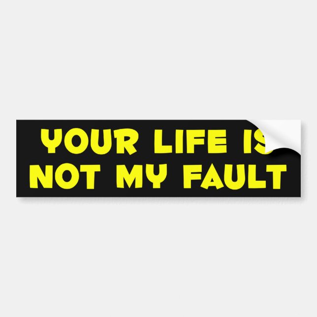 your_life bumper sticker (Front)