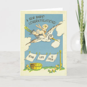 YOUR LIFE IS OVER! - funny honest new baby card